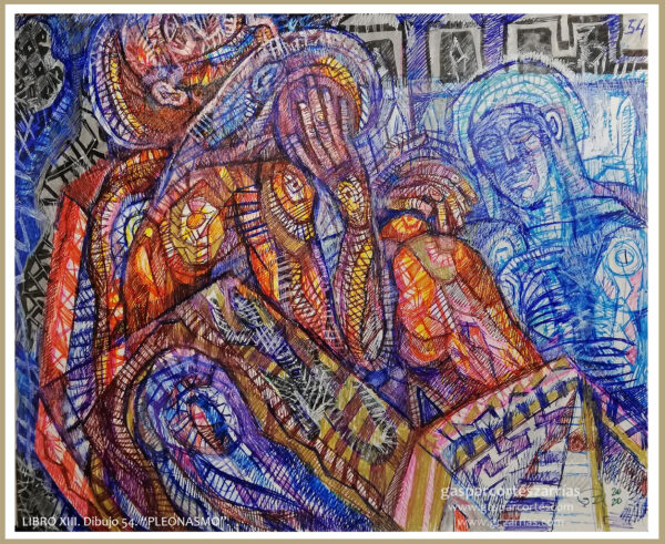 "PLEONASMO" DIBUJO DEL LIBRO XIII Dibujo 54 17x22cm. Tintas de bolígrafo de gel. 16-11_27-11_2020 "PLEONASMO" | LIBRO XIII Dibujo 54. 17x22cm. Diversas tintas de bolígrafo de gel. 16-11_27-11_2020 / Colección de artista.