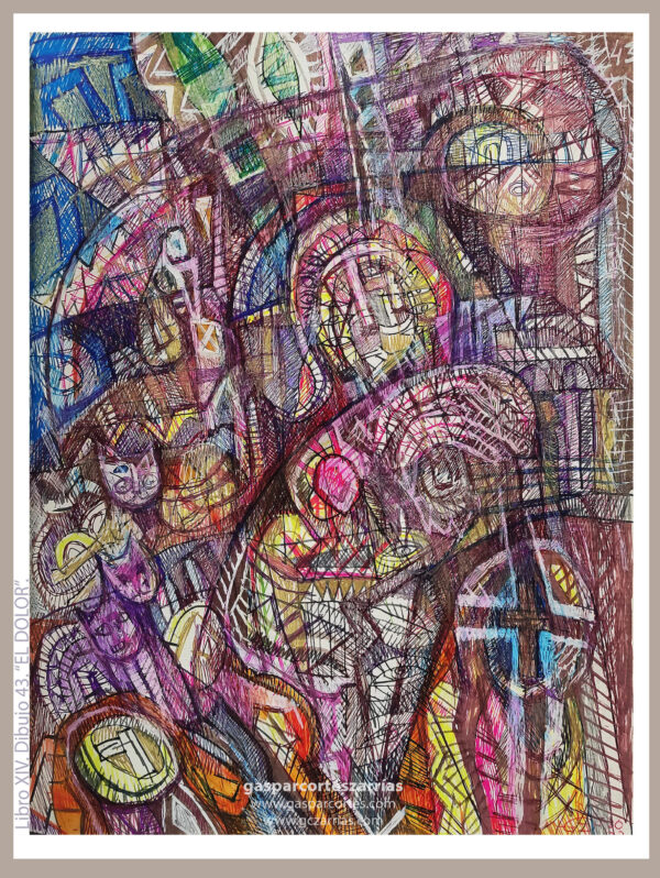 | "EL DOLOR ES INTERMINABLE..." | LIBRO XIV. Dibujo 43. 22x17cm. Tintas de bolígrafo de gel, rotuladores y diversas mixturas pictóricas y dibujísticas. 22-28_05_2023 / Colección particular.